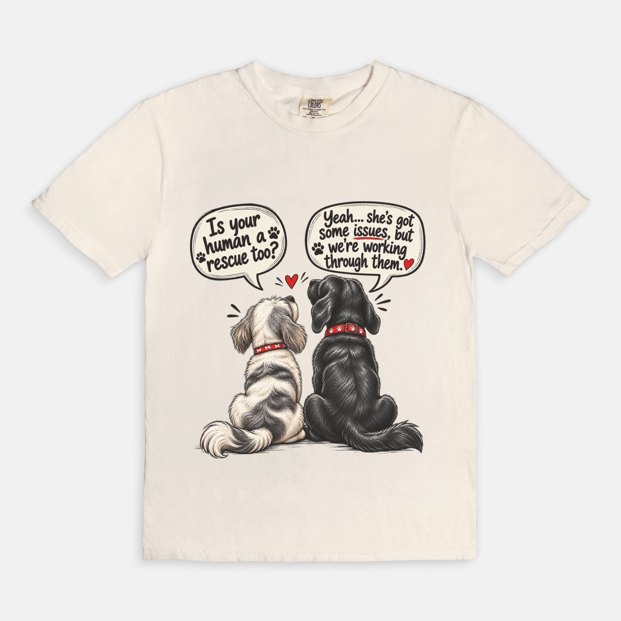 Is Your Human a Rescue Too? Comfort Colors® Graphic Tee