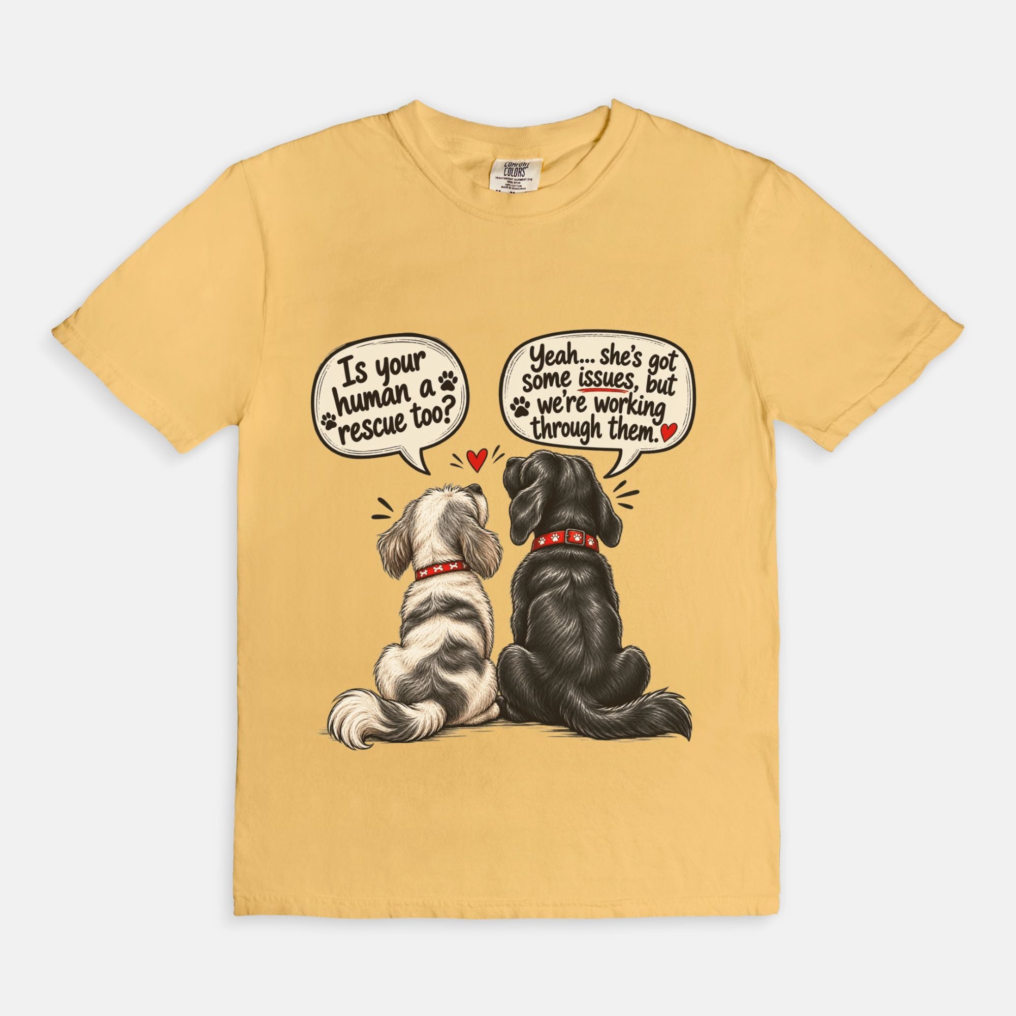 Is Your Human a Rescue Too? Comfort Colors® Graphic Tee