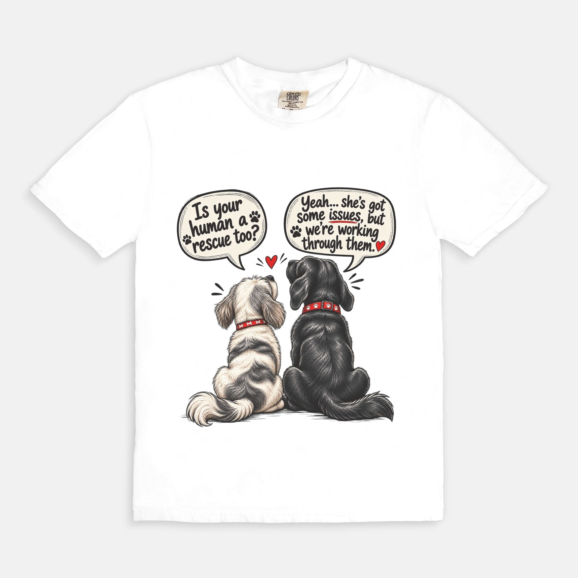 Is Your Human a Rescue Too? Comfort Colors® Graphic Tee